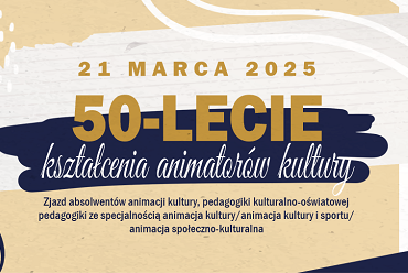 50-lecie kształcenia animatorów kultury na UZ, 21.03.2025