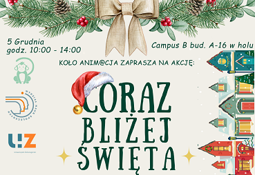 Akcja Koła Naukowego Anim@cja "Święta coraz bliżej", 5.12.2024